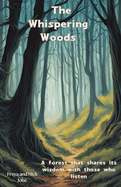 The Whispering Woods