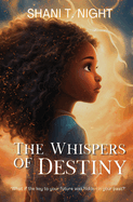 The Whispers of Destiny: Guided by the Spirit Within