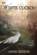 The White Cuckoo - Ireson, Anne