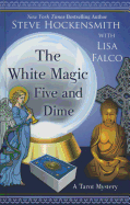 The White Magic Five and Dime