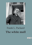 The white moll