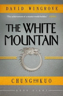 The White Mountain: Chung Kuo Book 8