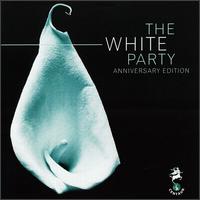 The White Party: Anniversary Edition - David Knapp
