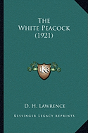 The White Peacock (1921)