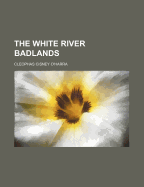 The White River Badlands