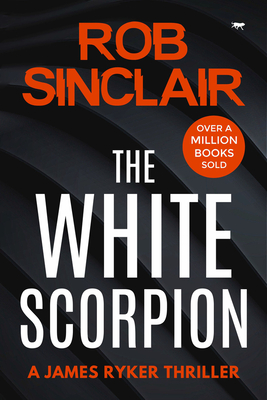 The White Scorpion - Sinclair, Rob