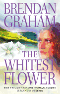 The Whitest Flower