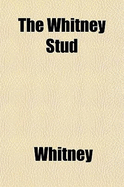 The Whitney Stud