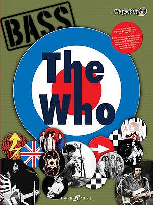 The Who Authentic Bass Playalong - Holliday, Lucy (General editor), and The Who (Artist)