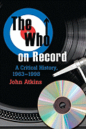 The Who on Record: A Critical History, 1963-1998