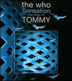 The Who: Sensation - The Story of Tommy