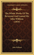 The Whole Works of the Reverend and Leaned Mr. John Willison (1816)