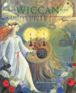 The Wiccan Way - Morningstar, Sally