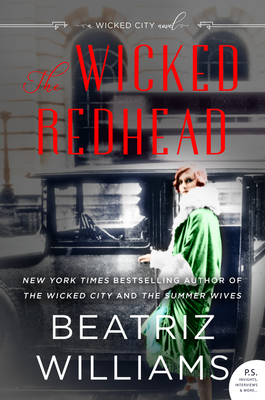 The Wicked Redhead: A Wicked City Novel - Williams, Beatriz