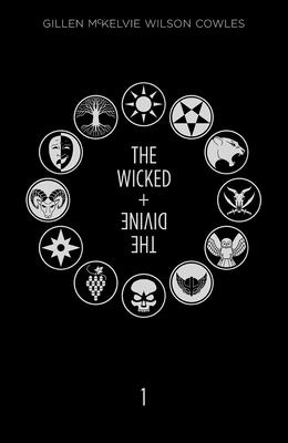 The Wicked + The Divine Deluxe Edition: Year One - Gillen, Kieron, and Mckelvie, Jamie (Artist), and Wilson, Matthew (Artist)