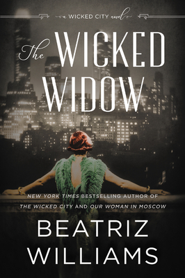The Wicked Widow: A Wicked City Novel - Williams, Beatriz