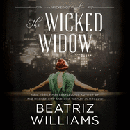 The Wicked Widow Lib/E: A Wicked City Novel