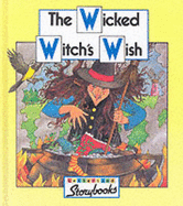 The Wicked Witch's Wish