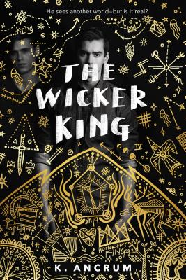 The Wicker King - Ancrum, K