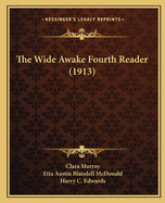 The Wide Awake Fourth Reader (1913)