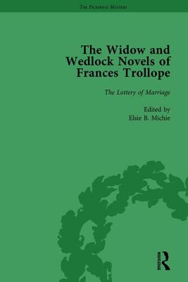 The Widow and Wedlock Novels of Frances Trollope Vol 4 - Ayres, Brenda, and Graff, Ann-Barbara, and Burnham Bloom, Abigail