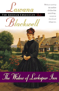 The Widow of Larkspur Inn - Blackwell, Lawana