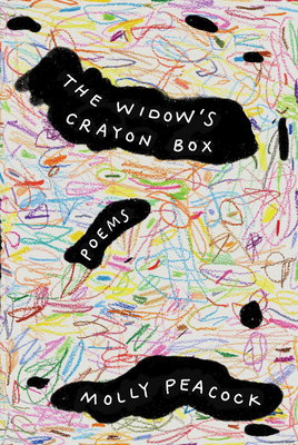 The Widow's Crayon Box: Poems - Peacock, Molly