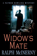 The Widow's Mate - McInerny, Ralph M