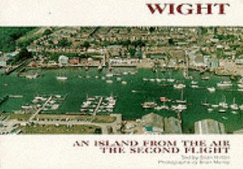 The Wight: Second Flight: An Island from the Air