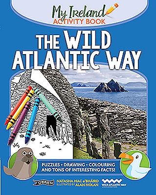 The Wild Atlantic Way: My Ireland Activity Book - Mac a'Bhird, Natasha