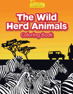 The Wild Herd Animals Coloring Book