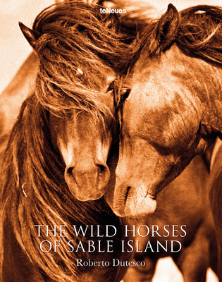 The Wild Horses of Sable Island - Dutesco, Roberto
