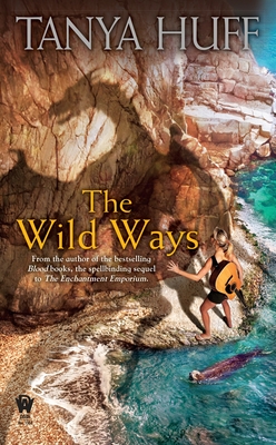 The Wild Ways - Huff, Tanya