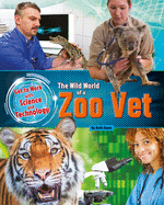 The Wild World of a Zoo Vet