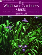 The Wildflower Gardener's Guide