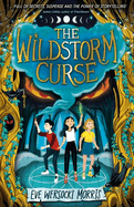 The Wildstorm Curse: A spine-tingling adventure of supernatural mystery at a theatre camp!
