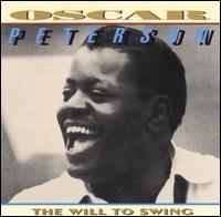 The Will to Swing - Oscar Peterson