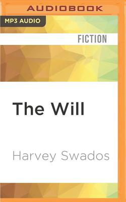 The will. - Swados, Harvey