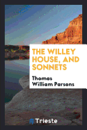 The Willey House, and Sonnets