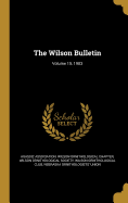The Wilson Bulletin; Volume 15, 1903
