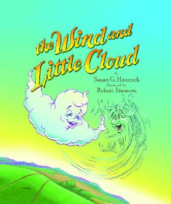 The Wind and Little Cloud - Hancock, Susan G