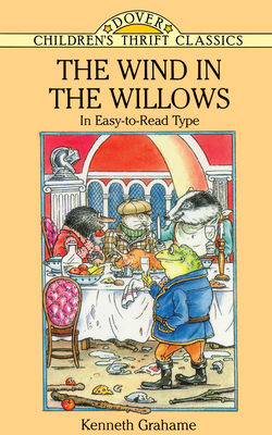 The Wind in the Willows: In Easy-To-Read Type - Grahame, Kenneth
