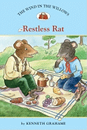 The Wind in the Willows: Restless Rat