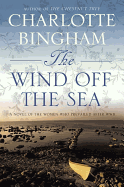 The Wind Off the Sea: A Novel of the Women Who Prevailed After World War II