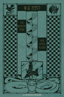 The Winding Stair and Other Poems (1933): A Facsimile Edition - Yeats, William Butler, and Bornstein, George (Introduction by)