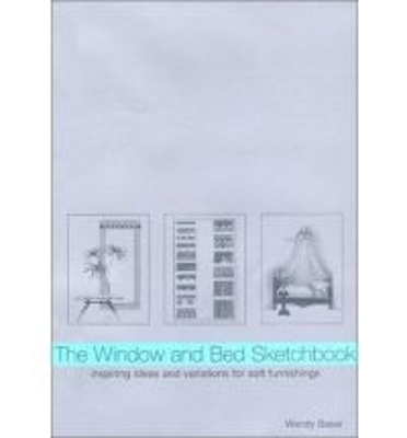 The Window and Bed Sketchbook - Baker, Wendy