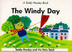 The Windy Day: Teddy Horsley Celebrates Pentecost on Whit Sunday