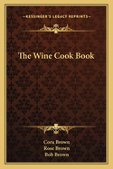 The Wine Cook Book