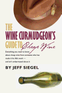 The Wine Curmudgeon's Guide to Cheap Wine