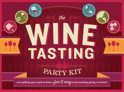 The Wine Tasting Party Kit: Everything You Need to Host a Fun & Easy Wine Tasting Party at Home